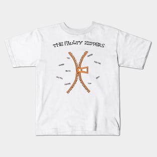 The Faulty Zippers Kids T-Shirt